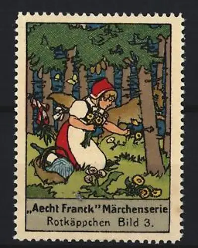 Reklamemarke Aecht Franck, Kaffeefabrik, Rotkäppchen im Wald