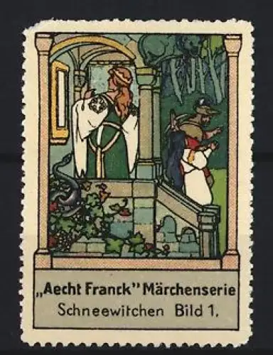 Reklamemarke Aecht Franck, Kaffeefabrik, Schneewittchen neben einem Jäger