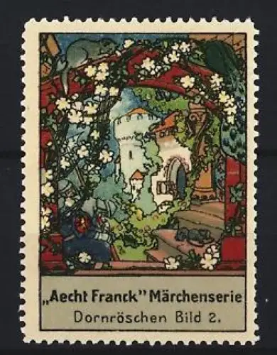 Reklamemarke Aecht Franck, Kaffeefabrik, Dornröschen, Schloss im Garten