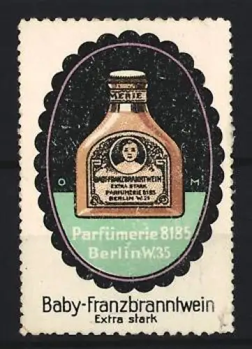 Reklamemarke Berlin, Baby-Franzbranntwein, Flasche mit Etikett