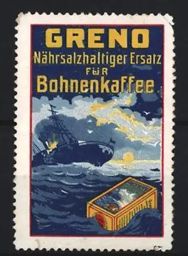 Reklamemarke Greno, Kaffee-Ersatz, Schiff auf stürmischer See