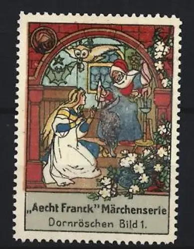 Reklamemarke Aecht Franck, Kaffeefabrik, Märchenserie, Dornröschen und Spindel