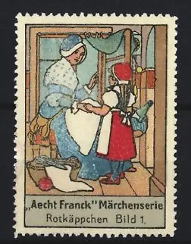 Reklamemarke Aecht Franck, Kaffeefabrik, Rotkäppchen mit der Mutter