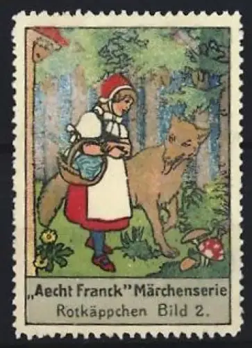 Reklamemarke AAecht Franck, Kaffeefabrik, Rotkäppchen mit Wolf im Wald