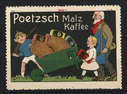 Reklamemarke Poetzsch, Malz Kaffeefabrik, Familie mit Schubkarre voller Kaffee