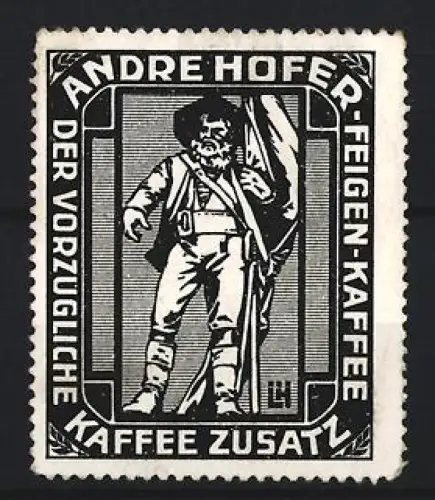 Künstler-Reklamemarke Ludwig Hohlwein, Andre Hofer, Kaffeefabrik, Kaffee-Zusatz, Freiheitskämpfer mit Fahne, schwarz