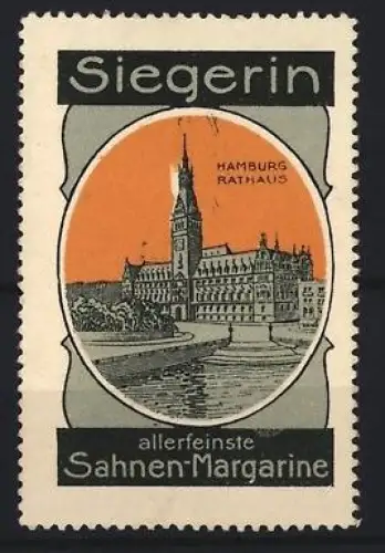 Reklamemarke Hamburg, Margarinefabrik, Sahne-Margarine Marke Siegerin, Rathaus Hamburg