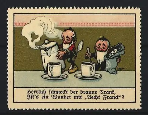 Reklamemarke Aecht Franck, Kaffeefabrik, Zwerge mit Kaffee und Teekanne