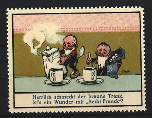 Reklamemarke Aecht Franck, Kaffeefabrik, Zwerge mit Kaffee- und Zuckergefäss