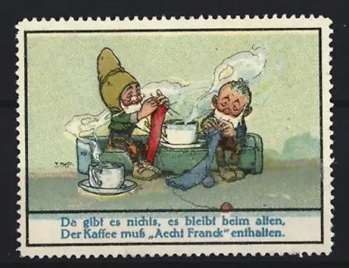 Reklamemarke Aecht Franck, Kaffeefabrik, Strickende Zwerge