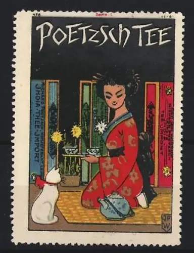 Reklamemarke Poetzsch, Teefabrik, Frau im Kimono mit Katze