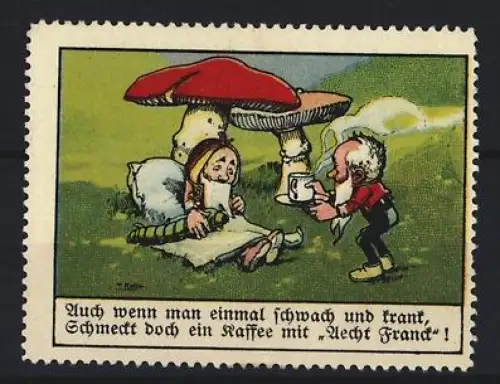 Reklamemarke Aecht Franck, Kaffeefabrik, Kranker Zwerg unter Pilz als Schirm