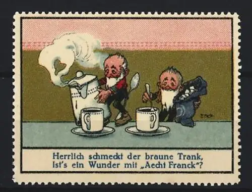 Reklamemarke Aecht Franck, Kaffeefabrik, Zwerge mit Tassen