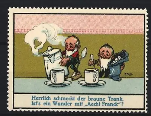 Reklamemarke Aecht Franck, Kaffeefabrik, Zwerge mit Kaffee und Mühle