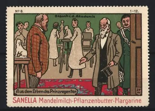 Reklamemarke Sanella, Margarinefabrik, Mandelmilch-Pflanzenbutter, Besuch der Akademie