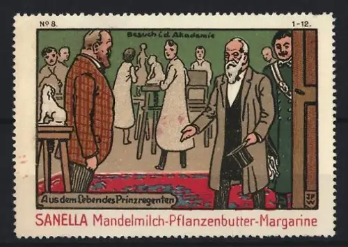 Reklamemarke Sanella, Margarinefabrik, Mandelmilch-Pflanzenbutter, Besuch in der Akademie