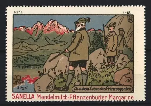 Reklamemarke Sanella, Margarinefabrik, Mandelmilch-Pflanzenbutter, Jäger in Berglandschaft