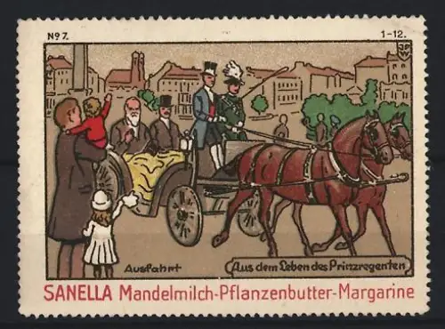 Reklamemarke Sanella, Margarinefabrik, Mandelmilch-Pflanzenbutter, Pferdekutsche im Prinzregentenleben