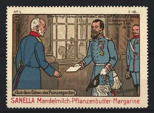 Reklamemarke Sanella, Margarinefabrik, Mandelmilch-Pflanzenbutter, Prinzregent in Versailles