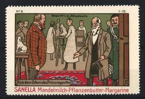 Reklamemarke Sanella, Margarinefabrik, Mandelmilch-Pflanzenbutter, Besuch in der Akademie