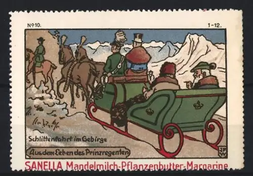 Reklamemarke Sanella, Margarinefabrik, Mandelmilch-Pflanzenbutter, Prinzregent auf Schlittenfahrt
