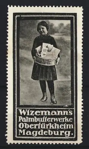 Reklamemarke Obertürkheim, Wizemann`s Palmbutterwerke, Kind mit Korb