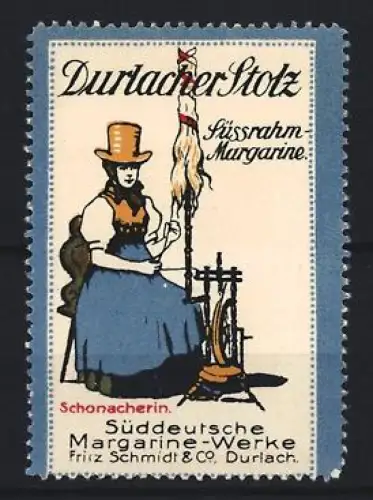 Reklamemarke Durlach, Durlacher Stolz Süssrahm-Margarine, Spinnrad und Frau