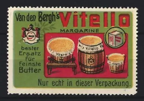 Reklamemarke Van den Bergh`s Vitello Margarine, Fässer und Verpackung