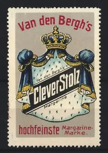 Reklamemarke Van den Bergh`s Clever Stolz, Margarine, Krone und Wappen