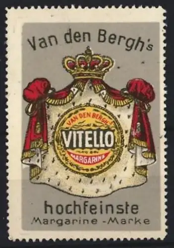 Reklamemarke Van den Bergh`s Vitello Margarine, Krone und Wappen