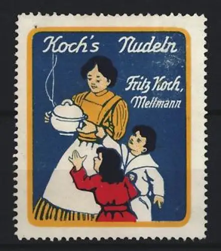 Reklamemarke Mettmann, Koch`s Nudeln, Mutter mit Kindern