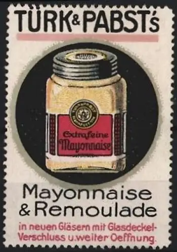 Reklamemarke Türk & Pabst, Extrafeine Mayonnaise, Mayonnaisenglas