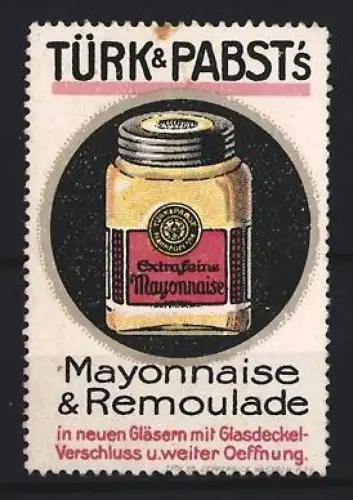 Reklamemarke Türk & Pabst, Extra feine Mayonnaise, Glas mit Deckel