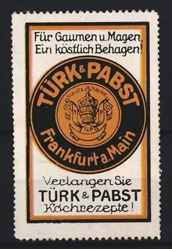 Reklamemarke Frankfurt a. Main, Türk & Pabst, Krone mit Wappen