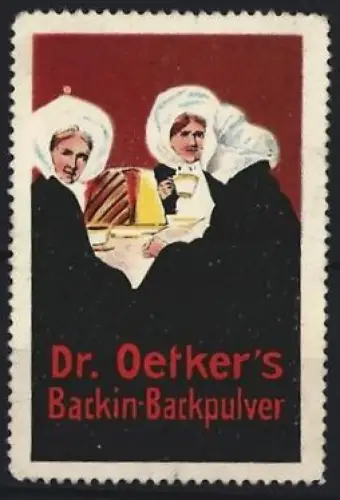 Reklamemarke Dr. Oetker`s Backin-Backpulver, Frauen mit Kuchen und Kaffee
