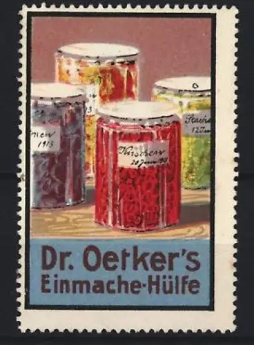 Reklamemarke Dr. Oetker`s Einmache-Hilfe, Einmachgläser