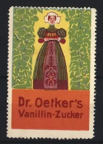 Reklamemarke Dr. Oetker`s Vanillin-Zucker, Frau in Tracht