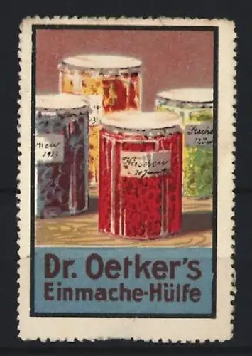 Reklamemarke Dr. Oetker`s Einmache-Hilfe, Marmeladengläser