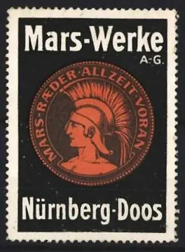 Reklamemarke Nürnberg-Doos, Mars-Werke A.G., Fahrzeugräder, Helmträger im Profil
