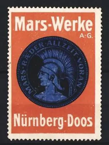 Reklamemarke Nürnberg, Mars-Werke A.G., Fahrzeugräder, Mars mit Helm, blau