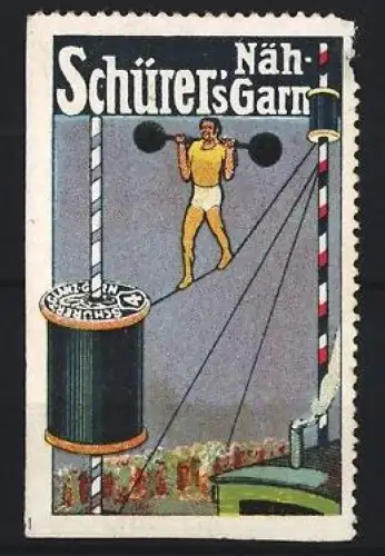 Reklamemarke Schürer, Nähgarn, Akrobat mit Hantel und Garnrolle