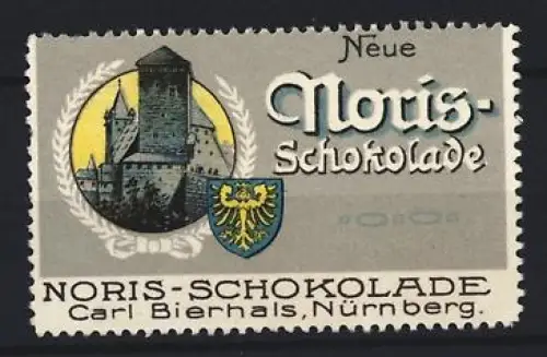 Reklamemarke Nürnberg, Carl Bierhals, Neue Noris-Schokolade, Burg und Stadtwappen