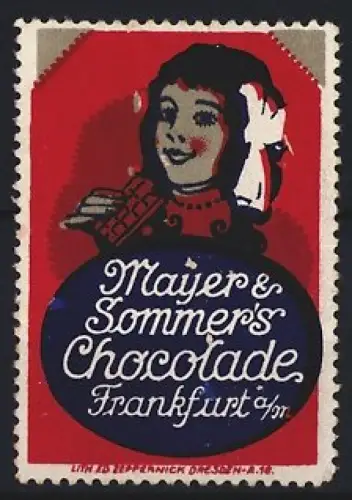 Reklamemarke Frankfurt a. M., Mayer & Sommer, Schocolade, Mädchen mit Schokolade