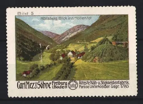 Reklamemarke Freiburg i. Baden, Carl Mez & Söhne, Älteste Näh- und Stickseidefabrik, Höllsteig, Blick ins Höllental