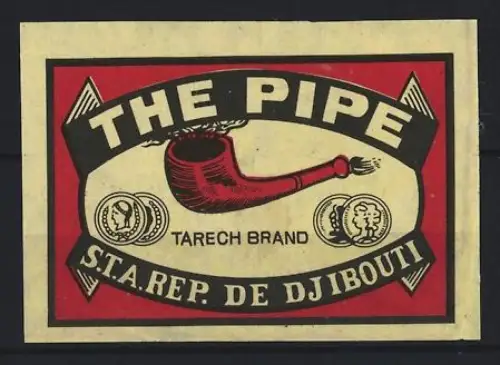 Reklamemarke Djibouti, The Pipe Tarech Brand, Pfeife Symbol