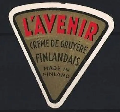 Reklamemarke Finnland, L`Avenir Crème de Gruyère, Dreieckssymbol