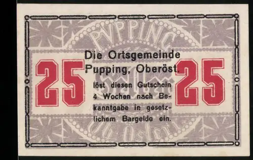 Notgeld Pupping /Oberöst., 25 Heller, Landschaftsmotiv mit Brücke und Ruine