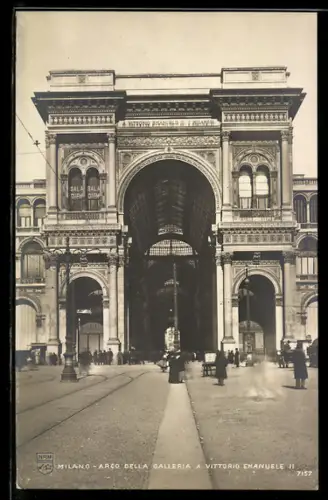 AK Milano, Arco della Galleria a Vittorio Emanuele II