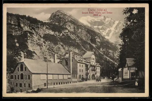 AK Trafoi, Grand Hôtel Trafoi con Ortler sullo sfondo delle montagne maestose