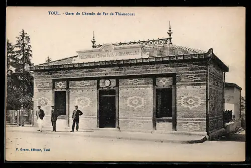 AK Toul, Gare de Thiaucourt, Bahnhof